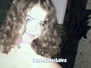 DashaSexiLove