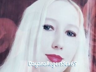 DayanaRogersSex69