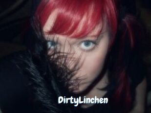 DirtyLinchen
