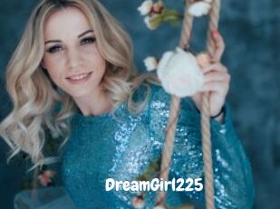 DreamGirl225