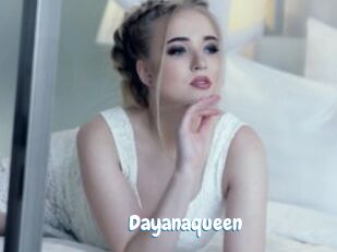 Dayanaqueen