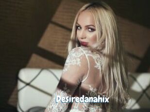 Desiredanahix