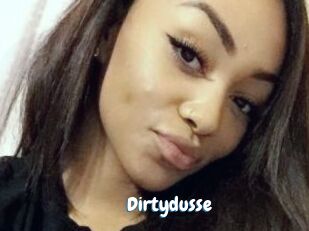 Dirtydusse