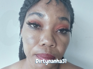 Dirtynanha31