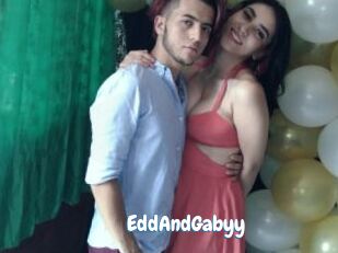 EddAndGabyy