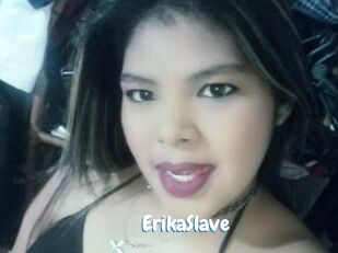 ErikaSlave