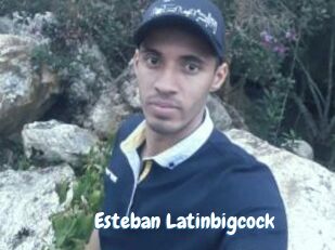 Esteban_Latinbigcock