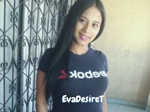 EvaDesireT
