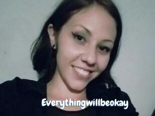 Everythingwillbeokay