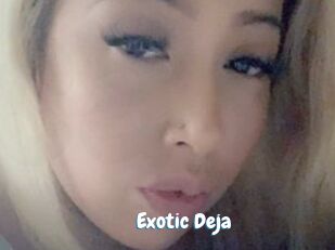 Exotic_Deja