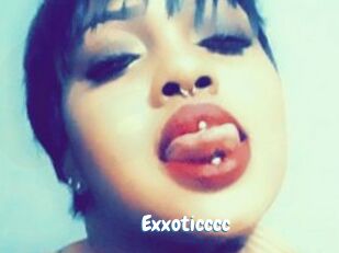 Exxoticccc
