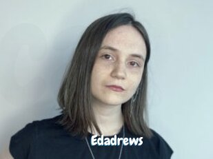 Edadrews