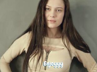 Enjoyyy