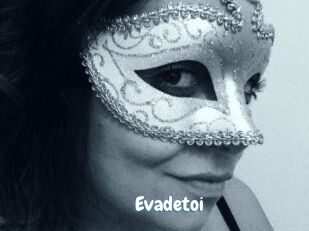 Evadetoi