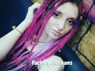 Factoryofdreams