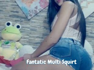 Fantatic_Multi_Squirt