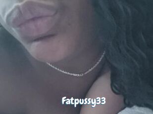 Fatpussy33