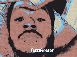 FettiFinesor