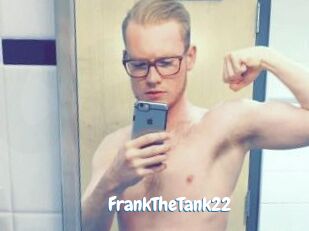 FrankTheTank22