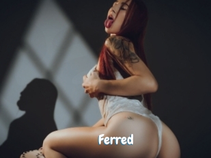 Ferred