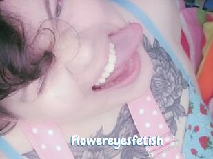 Flowereyesfetish