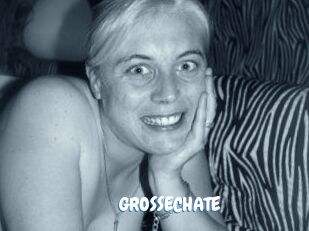GROSSECHATE