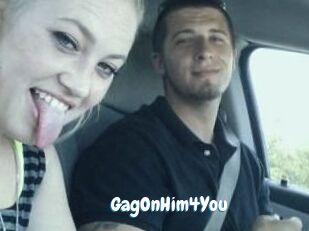 GagOnHim4You