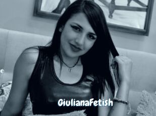GiulianaFetish