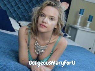 GorgeousMaryForU