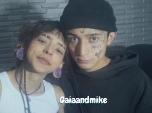 Gaiaandmike