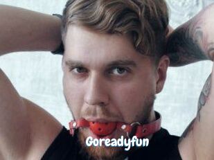 Goreadyfun
