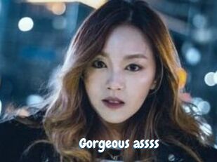 Gorgeous_assss