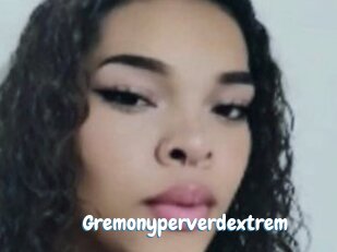 Gremonyperverdextrem