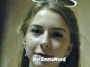 HotEmmaWood