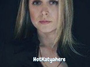 HotKatyahere