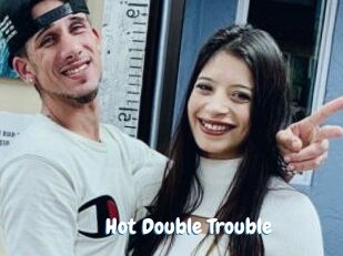 Hot_Double_Trouble