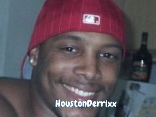HoustonDerrixx