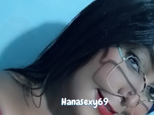 Hanasexy69