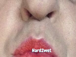Hard2wet