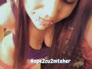 Hope2cu2niteher