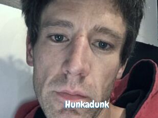 Hunkadunk