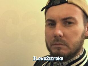 ILove2stroke