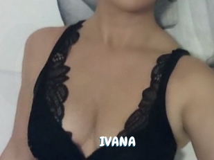 IVANA