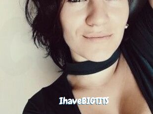 IhaveBIGTITS