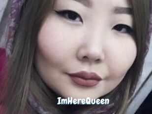 ImHereQueen