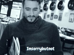 Imsorrybutnot