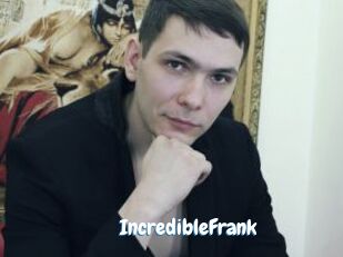 IncredibleFrank