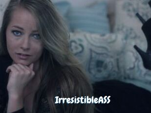 IrresistibleASS