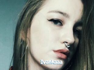 Ivankaaa