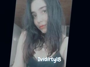 Ividirty18